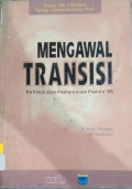 Mengawal Transisi - Refleksi Atas Pemantauan Pemilu 99