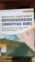 Mengurus surat surat kependudukan (Identitas diri)