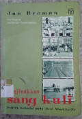Menjinakkan Sang Kuli: Politik Kolonial, Tuan Kebun, Dan Kuli di Sumatra Timur Pada Awal Abad Ke-20