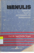 Menulis  Sebagai Suatu Keterampilan Berbahasa