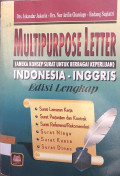 Multipurpose Letter =  Aneka Konsep Surat untuk Berbagai Keperluan  Indonesia - Inggris