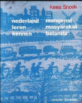 Nederland Leren Kennen: Mengenal Masyarakat Belanda