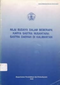 Nilai Budaya dalam Beberapa Karya Sastra Nusantara :Sastra Daerah di Kalimantan
