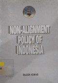 Non-Alignment Policy of Indonesia