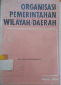 Organisasi Pemerintahan Wilayah/Daerah