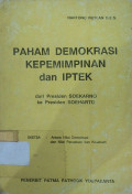 Paham Demokrasi Kepemimpinan dan Iptek dari Presiden Soekarno ke Presiden Soeharto