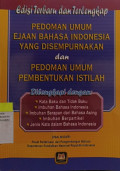 Pedoman Umum Ejaan Bahasa Indonesia Yang Disempurnakan dan Pedoman Umum Pembentukan Istilah