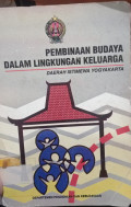 Pembinaan Budaya dalam Lingkungan Keluarga Daerah Istimewa Yogyakarta