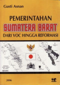 Pemerintahan Sumatera Barat dari VOC hingga Reformasi