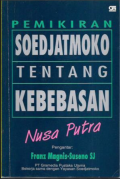 Pemikiran Sujatmoko tentang Kebebasan Nusa Putra