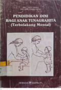Pendidikan Dini bagi Anak Tunagrahita (Terbelakang Mental)