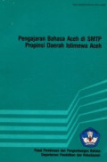 Pengajaran Bahasa Aceh di SMTP Propinsi Daerah Istimewa Aceh