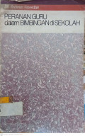 Peranan Guru dalam Bimbingan di Sekolah
