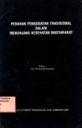 Peranan Pengobatan Tradisional dalam Menunjang Kesehatan Masyarakat