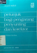 Petunjuk Bagi Pengarang Penyunting dan Korektor