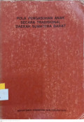 Pola Pengasuhan Anak secara Tradisional Daerah Sumatera Barat