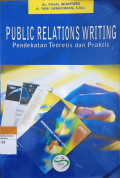 Public Relations Writing: Pendekatan Teoritis Dan Praktis