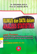Rumus dan Data dalam Analisis Statistik untuk penelitian (Administrasi Pendidikan-Bisnis-Pemerintahan-Sosial-Kebijakan-Ekonomi-Hukum-Manajemen-Kesehatan)