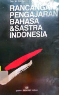 Rancangan Pengajaran Bahasa & Sastra Indonesia