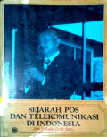 Sejarah Pos dan Tekekomunikasi di Indonesia Jilid V