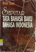 Seputar Tata Bahasa Baku Bahasa Indonesia