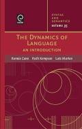 Syntax and Semantics The Dynamics of Language: An Introduction