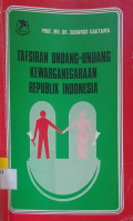 Tafsiran Undang-Undang Kewarganegaraan Republik Indonesia