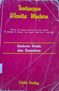 Tantangan Wanita Modern: Ketakutan Wanita Akan Kemandirian