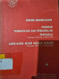 Undang-Undang Dasar Pedoman Penghayatan dan Pengamalan Pancasila Garis-Garis Besar Haluan Negara