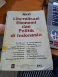 Agenda Aksi: Liberalisasi Ekonomi dan Politik di Indonesia
