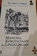 Manusia, Kebudayaan dan Lingkungan Tinjauan Antropologi