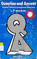 Question and Answer: Graded Oral Comprehension Exercises