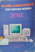 Modern Correspondence Inggris-Indonesia: pengetahuan dasar surat menyurat