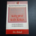 Bentuk Ungkapan dari Kata Sifat dan Kata Kerja: kata sifat dan perubahannya, kata kerja dan perubahannya (pelajaran praktis bahasa Jepang jilid 2)