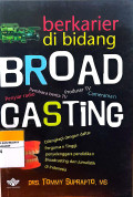 Berkarier Di Bidang Broad Casting