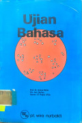 Ujian Bahasa Petunjuk Ringkas untuk Membuat Soal Melaksanakan Menilai dan Menafsirkan Hasil