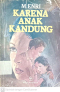 Karena Anak Kandung
