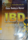 Ilmu Budaya Dasar IBD: Disusun Berdasarkan Kurikulum Terbaru Nasional Perguruan Tinggi
