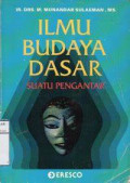 Ilmu Budaya Dasar: Kumpulan Essay- Manusia dan Budaya