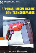 Reparasi Mesin Listrik dan Transformator