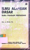 Ilmu Alamiah Dasar: Buku Panduan Mahasiswa