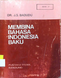 Membina Bahasa Indonesia Baku