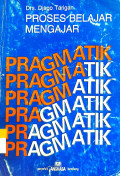 Proses Belajar Mengajar Pragmatik