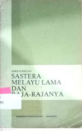 Sastera Melayu Lama dan Raja-rajanya