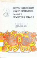 Sistem Kesatuan Hidup Setempat Daerah Sumatera Utara