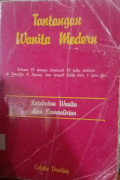 Tantangan Wanita Modern : Ketakutan wanita akan kemandirian