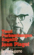 Teori Perkembangan Kognitif Jean Piaget
