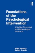 Foundations of the psychological intervention : a unifying theoretical and methodological framework