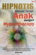 Hipnotis Metode Terapi Anak dengan Hypnotherapy