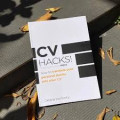 CV Hacks! Start from your story: how to translate your personal stories into your CV
